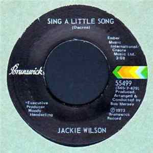 Jackie Wilson - Sing A Little Song / No More Goodbyes FLAC album