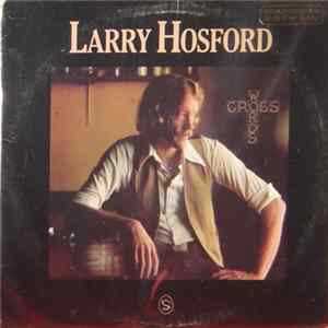 Larry Hosford - Cross Words FLAC album