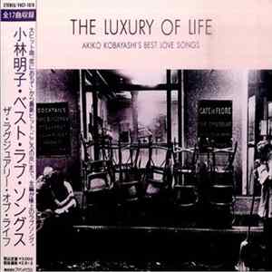 Akiko Kobayashi - The Luxury Of Life FLAC album