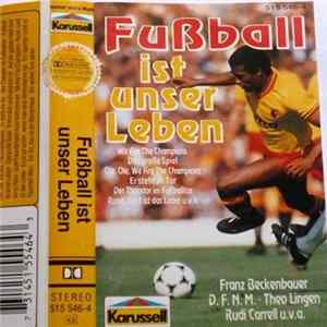 Various - Fußball Ist Unser Leben FLAC album