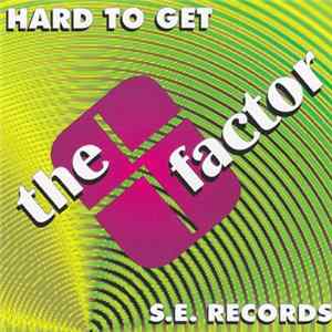 The S Factor - Hard To Get FLAC album