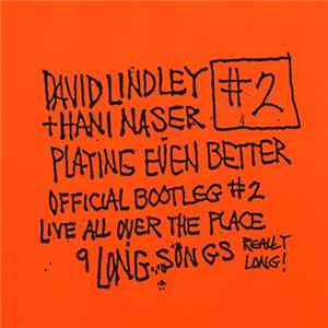 David Lindley + Hani Naser - Playing Even Better FLAC album