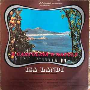 Isa Landi Con L' Orchestra Di G. Anepeta - 'A Cartulina 'E Napule FLAC album
