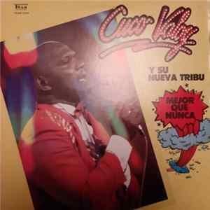 Cuco Valoy Y Su Nueva Tribu - Mejor Que Nunca FLAC album