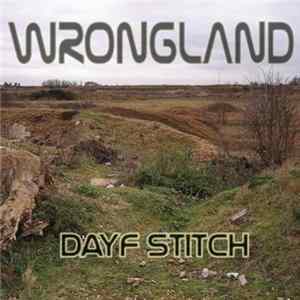 Dayf Stitch - Wrongland FLAC album