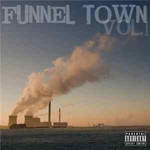 Funnel Town - Funnel Town Vol.1 FLAC album