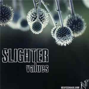 Slighter - Values FLAC album