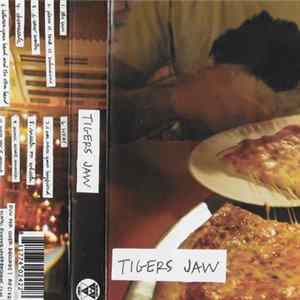 Tigers Jaw - Tigers Jaw FLAC album