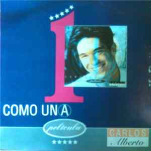 Carlos Alberto - Como Una Pelicula FLAC album