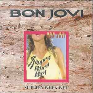 Bon Jovi - Slippery When Wet FLAC album