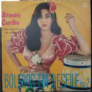 Altamiro Carrilho E Seu Conjunto De Solistas - Boleros Em Desfile N°2 FLAC album
