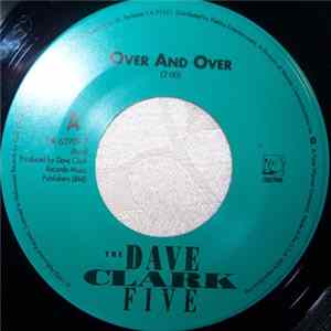 The Dave Clark Five - Over And Over / You Got What It Takes FLAC album
