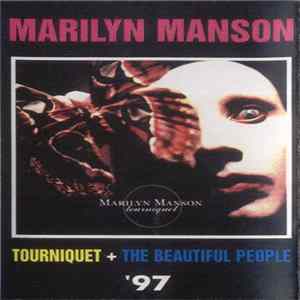 Marilyn Manson - Tourniquet + The Beautiful People FLAC album