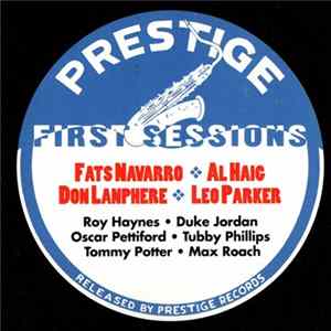 Don Lanphere / Fats Navarro / Leo Parker / Al Haig - Prestige First Sessions Vol. 1 FLAC album