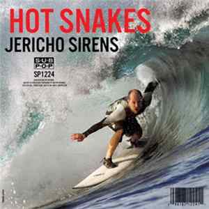 Hot Snakes - Jericho Sirens FLAC album