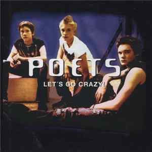 Poets - Let's Go Crazy! FLAC album