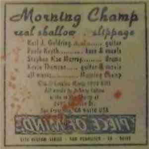 Morning Champ - Real Shallow / Slippage FLAC album