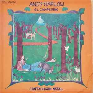 Andy Harlow Canta: Edwin Natal - El Campesino FLAC album