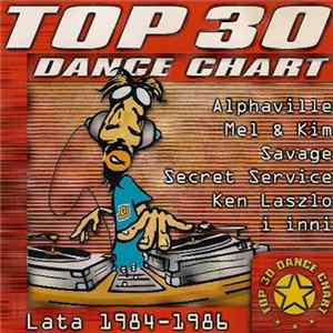 Various - Top 30 Dance Chart - Lata 1984-1986 FLAC album