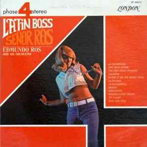 Edmundo Ros And His Orchestra - Latin Boss Señor Ros FLAC album