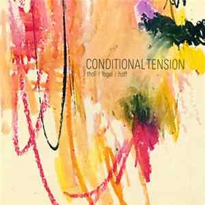 Tholl / Fogel / Hoff - Conditional Tension FLAC album