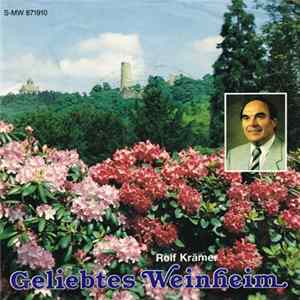 Rolf Krämer, Hans Todt - Geliebtes Weinheim / Wer Weinheim Wählt, Wählt Fröhlichkeit FLAC album
