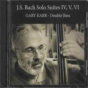 Gary Karr - J.S. Bach Solo Suites Iv, V, VI FLAC album