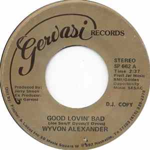 Wyvon Alexander - Good Lovin' Bad FLAC album