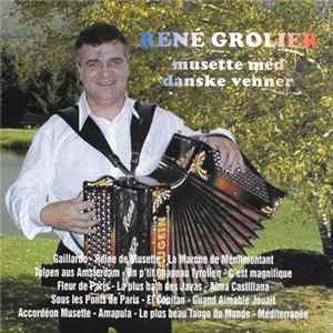 René Grolier - Musette Med Danske Venner FLAC album