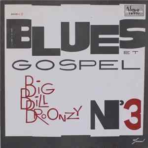 Big Bill Broonzy - Blues Et Gospel N* 3 FLAC album