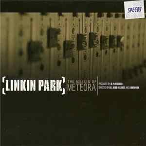 Linkin Park - The Making Of Meteora FLAC album