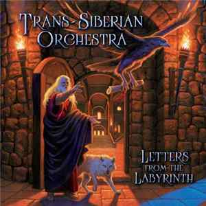 Trans-Siberian Orchestra - Letters From The Labyrinth FLAC album