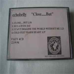 Echobelly - Close...But FLAC album