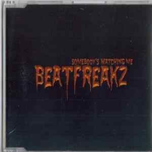 BeatFreakz - Somebody's Watching Me FLAC album
