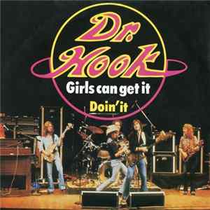 Dr. Hook - Girls Can Get It / Doin' It FLAC album