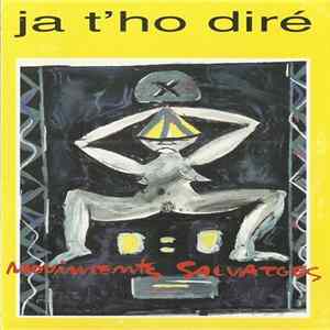 Ja T'ho Diré - Moviments Salvatges FLAC album