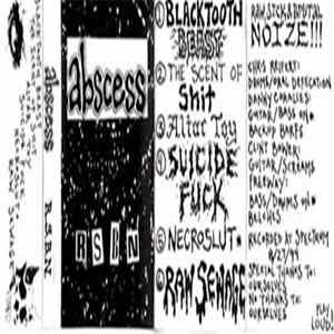 Abscess - Raw, Sick And Brutal Noize FLAC album