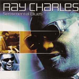 Ray Charles - Sentimental Blues FLAC album