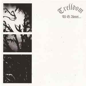 Trelldom - Til Et Annet... FLAC album