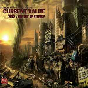 Current Value - 2012: The Day Of Silence FLAC album