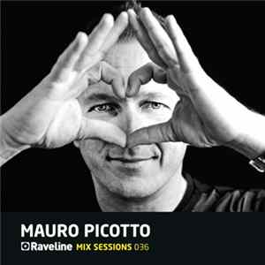 Mauro Picotto - Raveline Mix Sessions 036 FLAC album