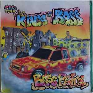 Bass Patrol - The Kings Of Bass FLAC album
