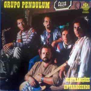 Grupo Pendulum - Contradições / Entardecendo FLAC album