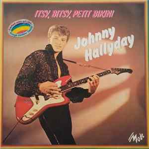 Johnny Hallyday - Itsy, Bitsy, Petit Bikini FLAC album