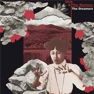 39th And The Nortons - The Dreamers FLAC album