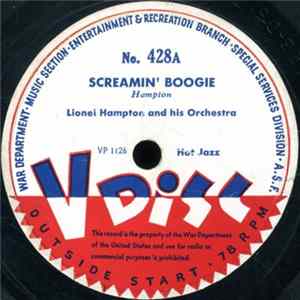 Lionel Hampton And His Orchestra / V-DISC All Stars Featuring Hot Lips Page - Screamin' Boogie / Miss Martingale FLAC album