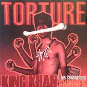 King Khan & His Sensational Shrines - Torture FLAC album