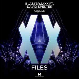 Blasterjaxx Ft. David Spekter - Collide FLAC album