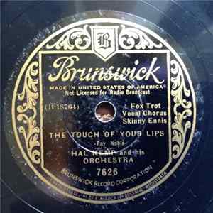 Hal Kemp And His Orchestra - The Touch Of Your Lips / Lost FLAC album