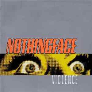Nothingface - Violence FLAC album